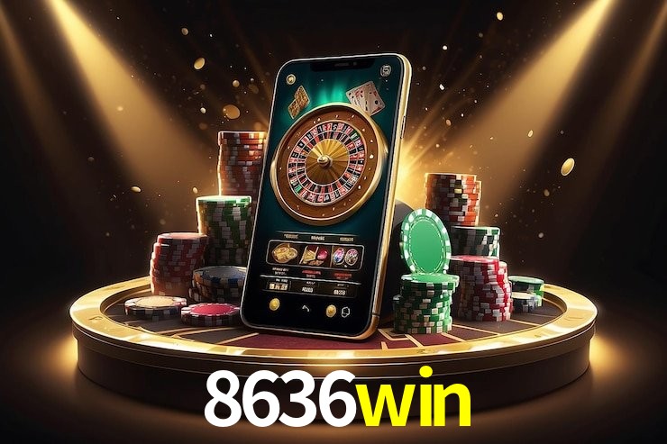 8636win - cassino ao vivo
